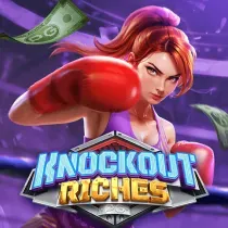 KnockoutRiches moja7